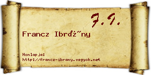 Francz Ibrány névjegykártya